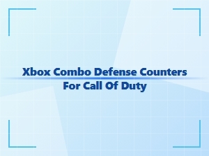 Xbox Combo Defense Counters for Call of Duty