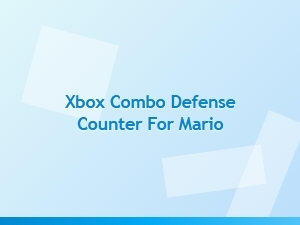 Xbox Combo Defense Counter for Mario